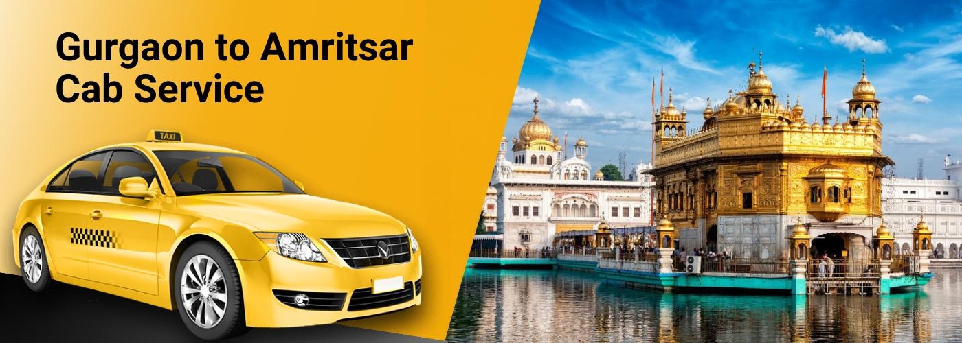 Gurgaon to Amritsar Cab Service